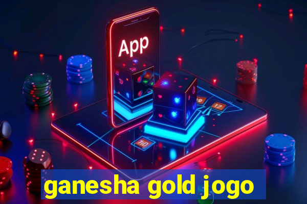 ganesha gold jogo