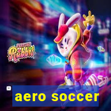 aero soccer