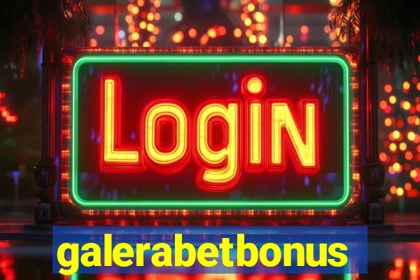 galerabetbonus