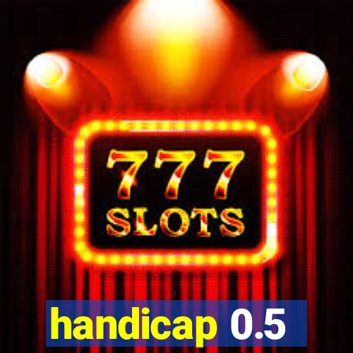 handicap 0.5