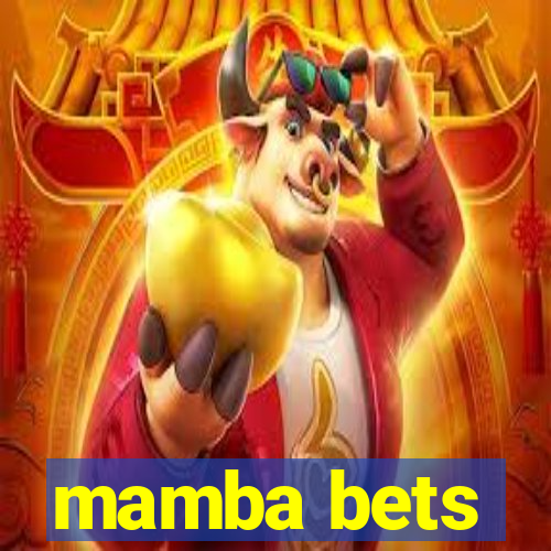 mamba bets