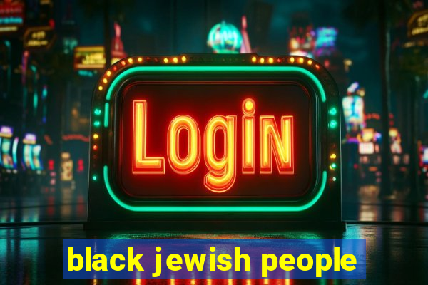 black jewish people