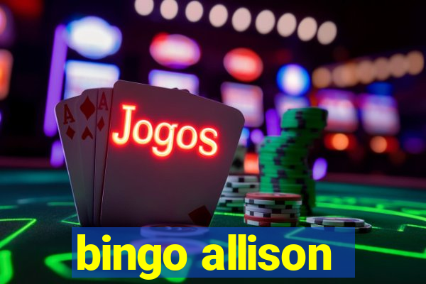 bingo allison