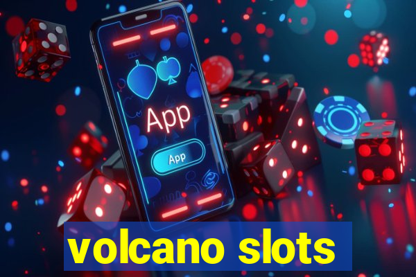 volcano slots