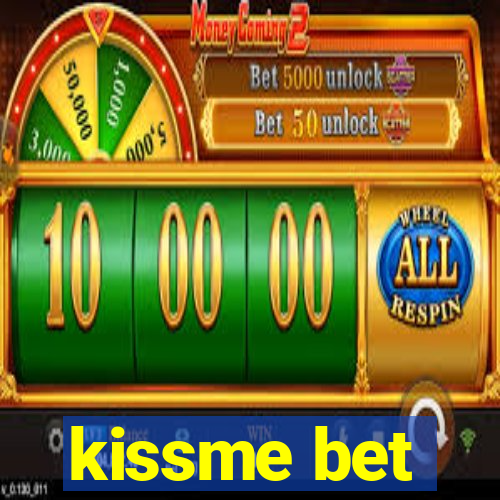 kissme bet