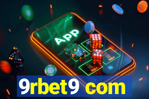 9rbet9 com