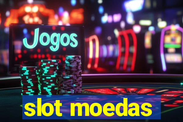 slot moedas