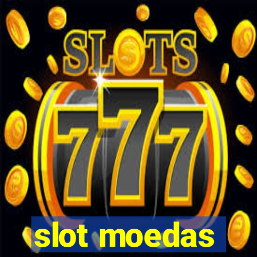 slot moedas