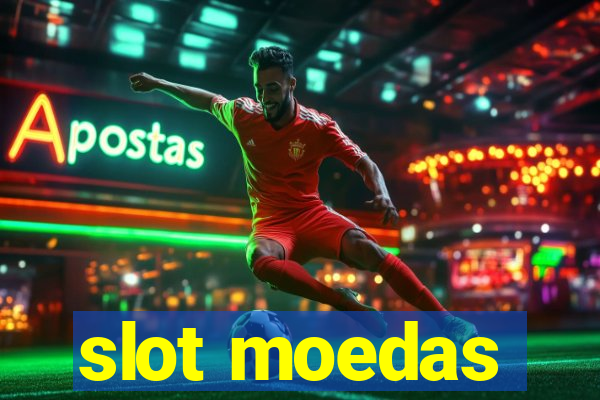 slot moedas