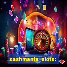 cashmania slots: slot games