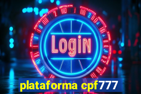 plataforma cpf777