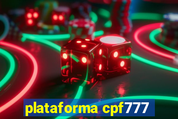 plataforma cpf777