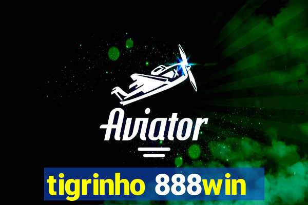 tigrinho 888win