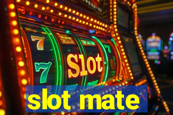 slot mate