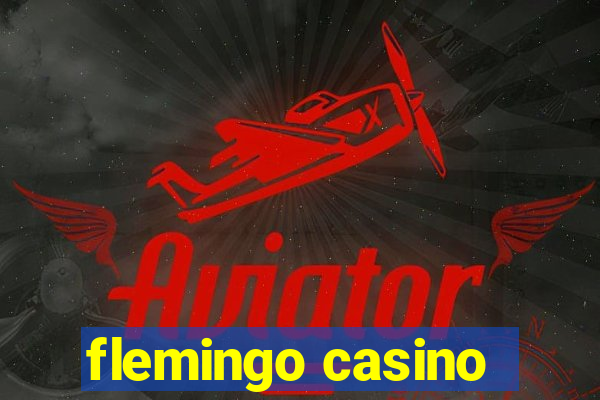 flemingo casino