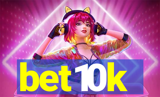 bet10k