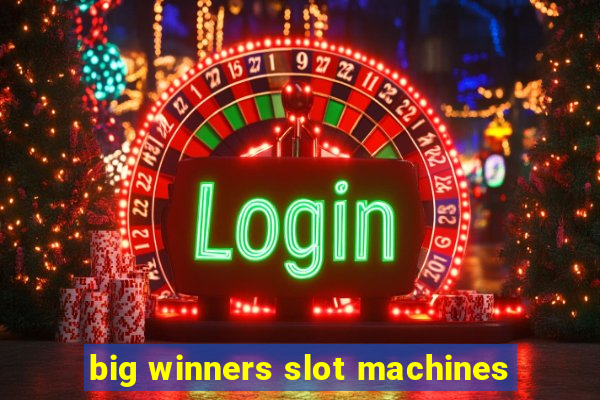 big winners slot machines