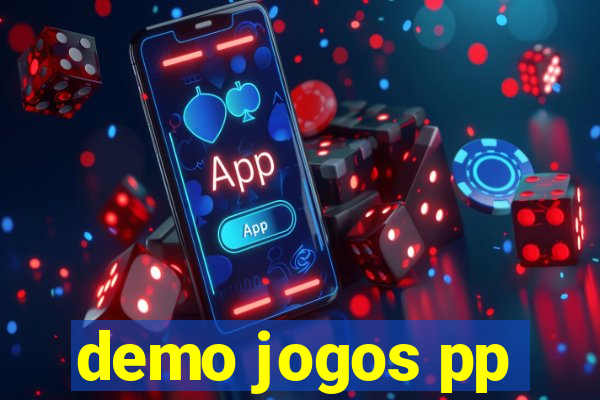 demo jogos pp