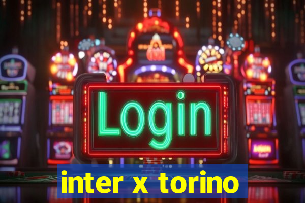 inter x torino