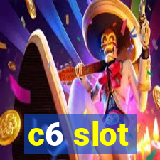 c6 slot