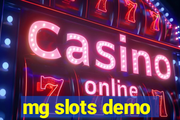 mg slots demo