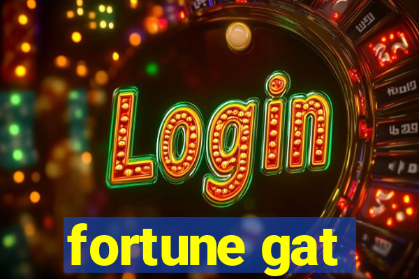 fortune gat