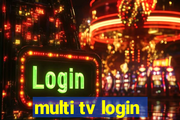 multi tv login