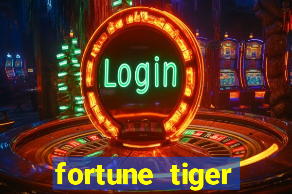 fortune tiger esportes da sorte