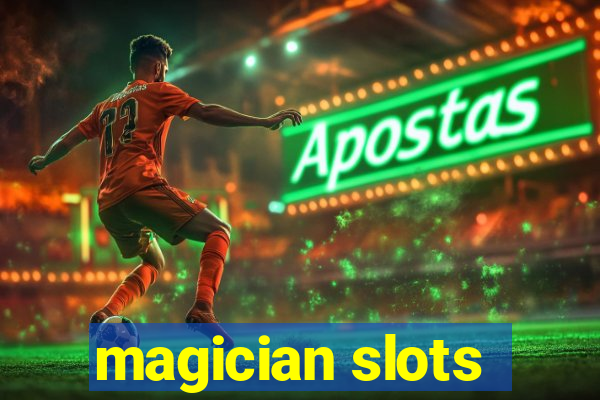 magician slots