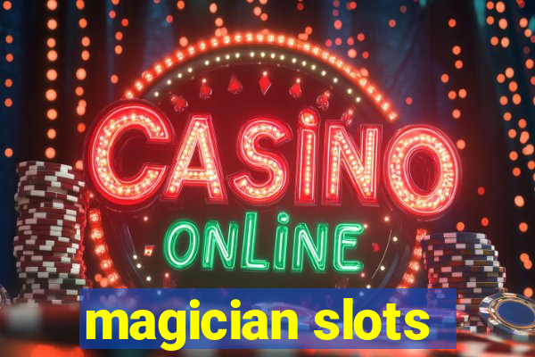 magician slots