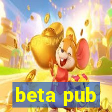 beta pub