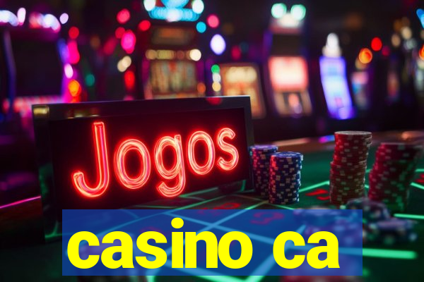 casino ca