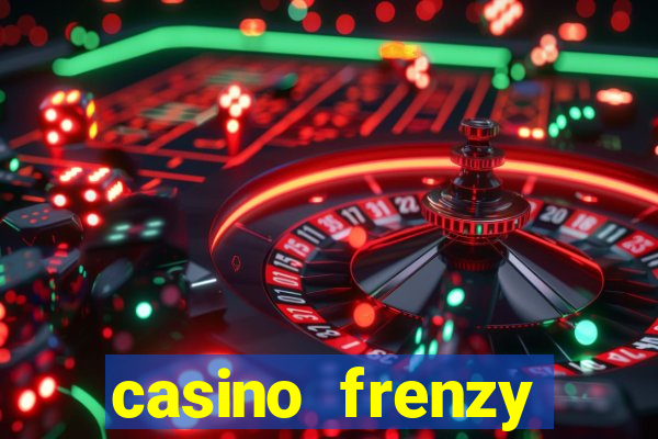 casino frenzy online real money gcash