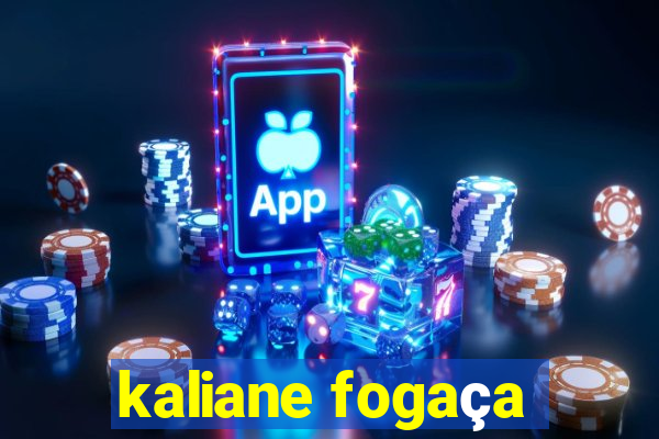 kaliane fogaça