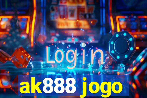 ak888 jogo