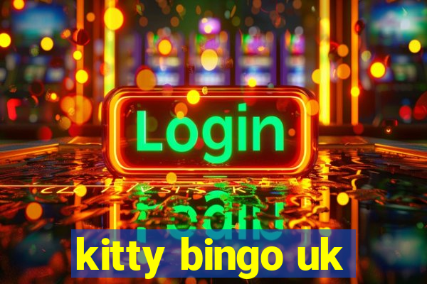 kitty bingo uk