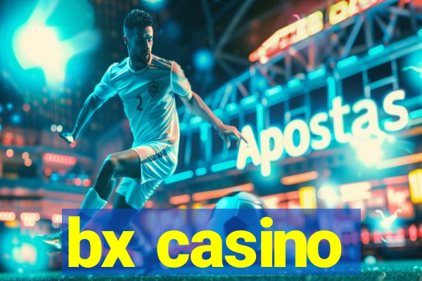 bx casino