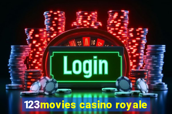 123movies casino royale