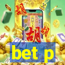 bet p