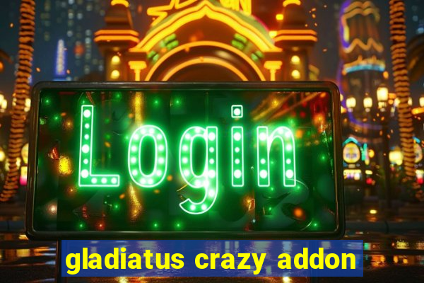 gladiatus crazy addon