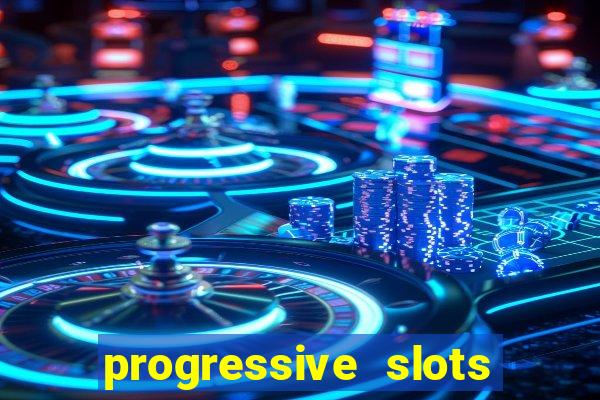 progressive slots in vegas