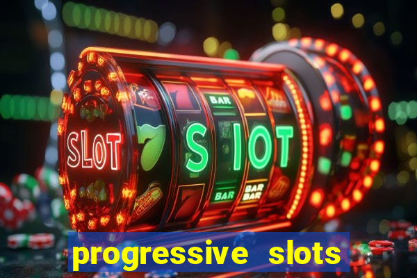 progressive slots in vegas