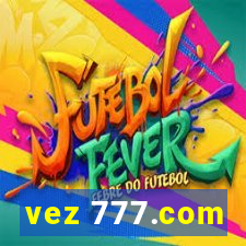 vez 777.com