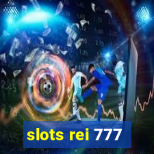 slots rei 777