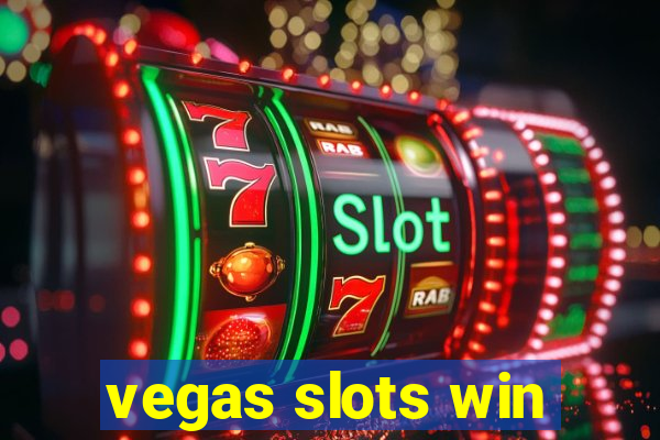 vegas slots win