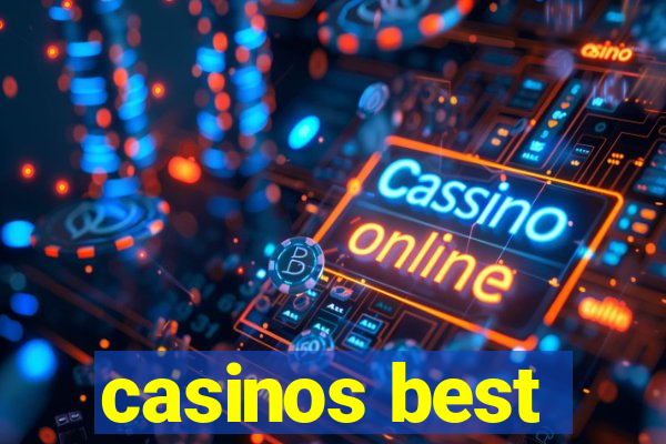 casinos best