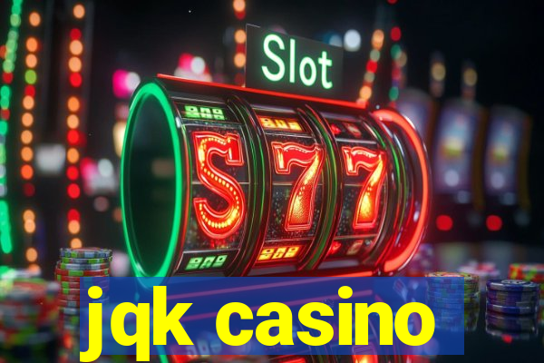 jqk casino