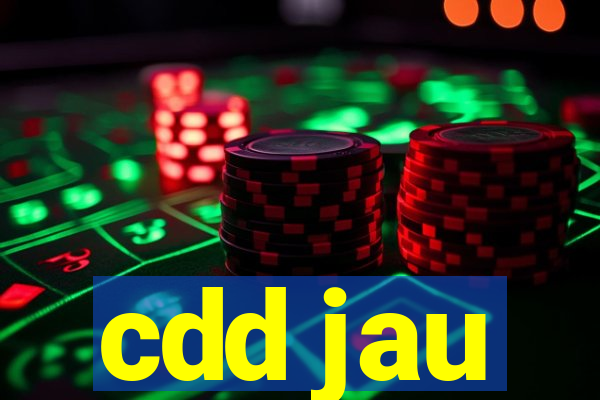 cdd jau