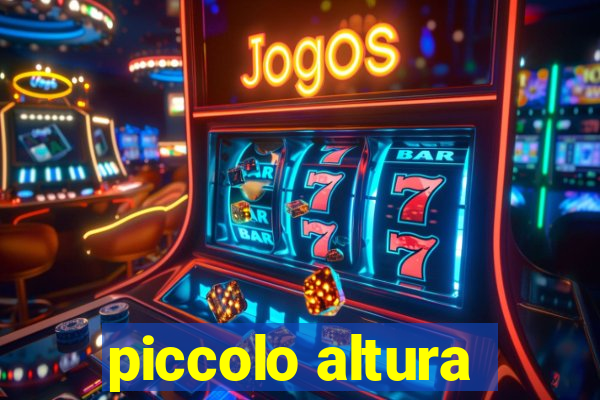 piccolo altura