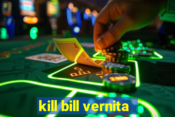 kill bill vernita